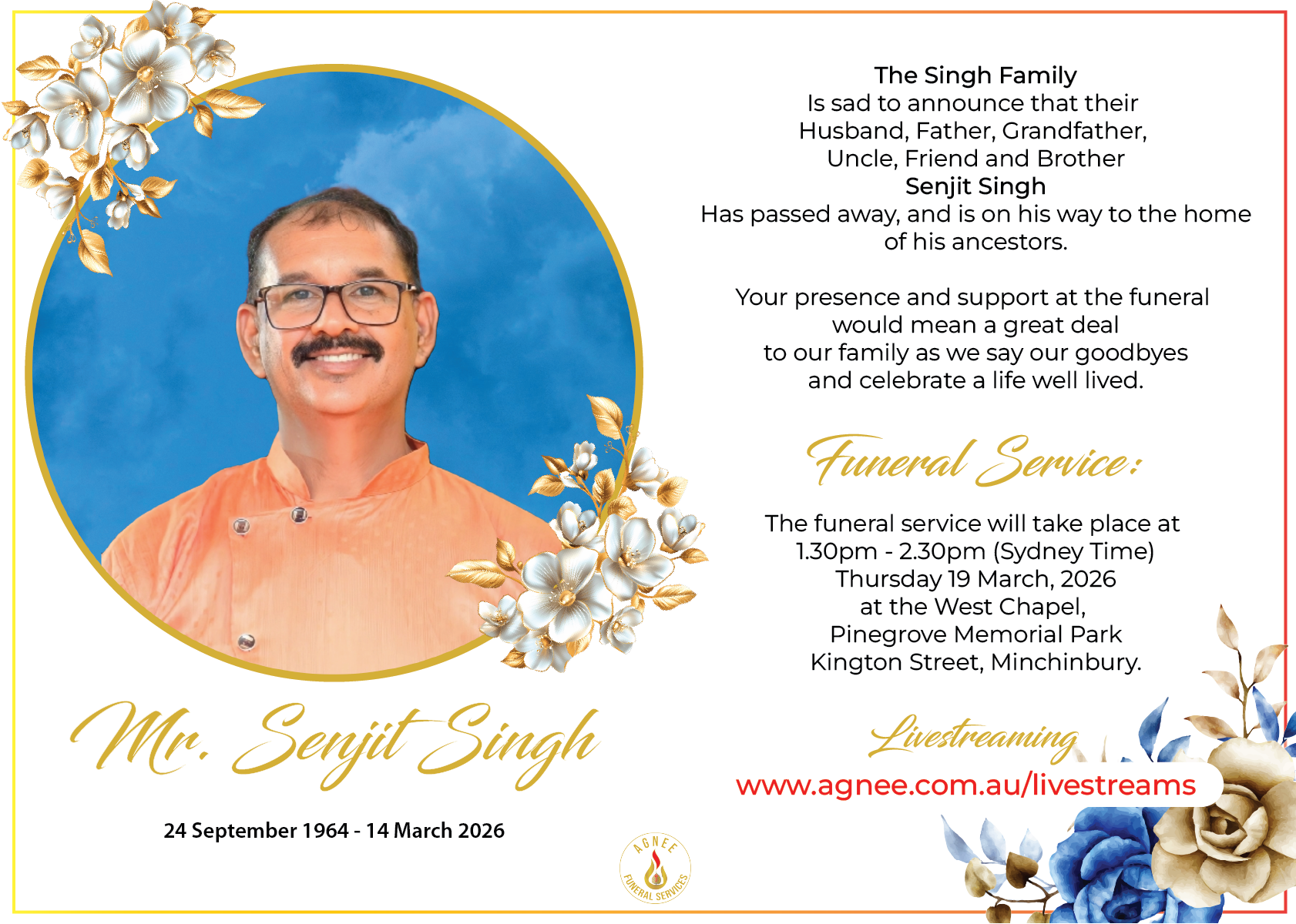 Funeral Notice of Senjit Singh Funeral Notice of Senjit Singh