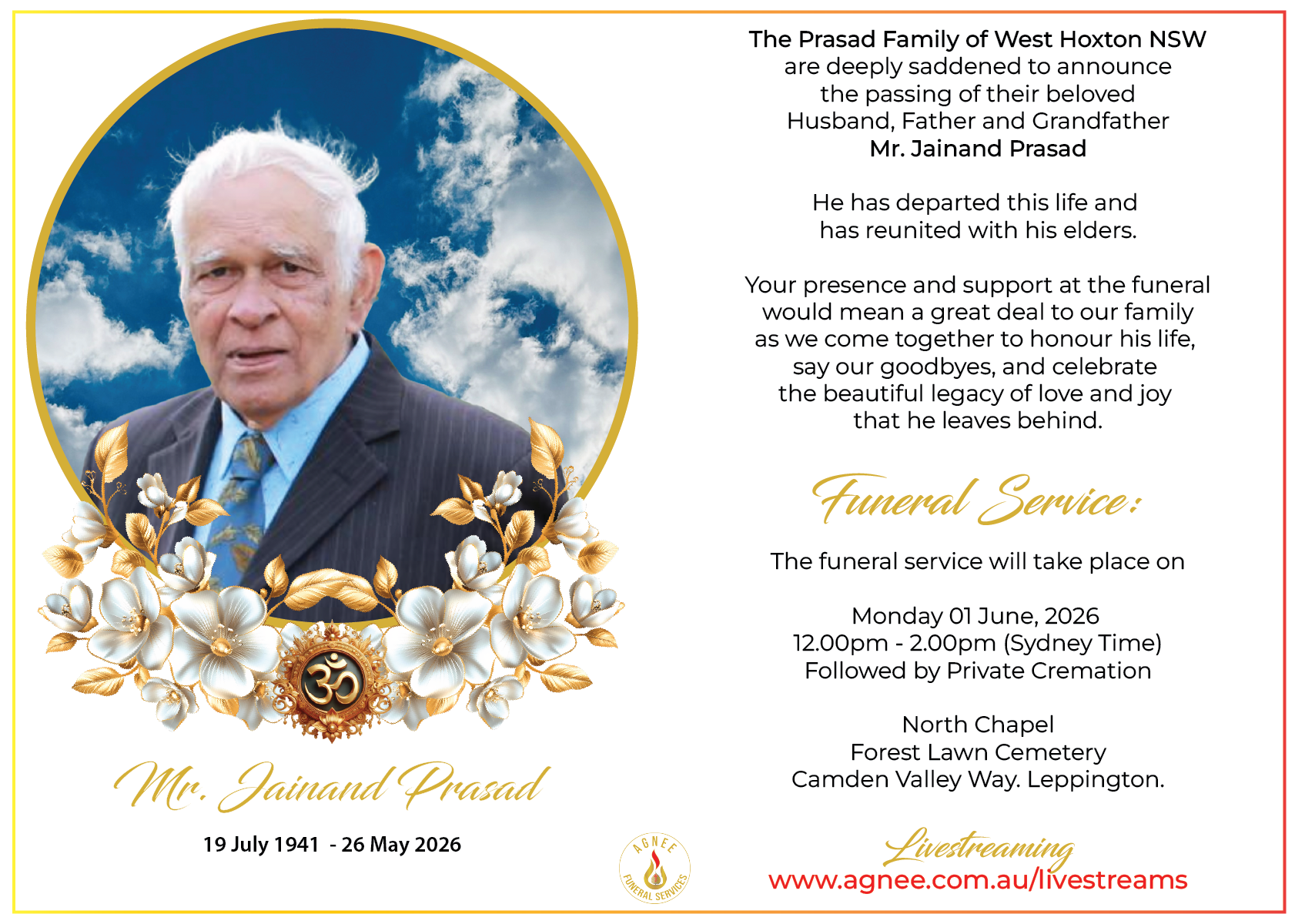 Funeral Notice of the late Mr Jainand Prasad Funeral Notice of the late Mr Jainand Prasad