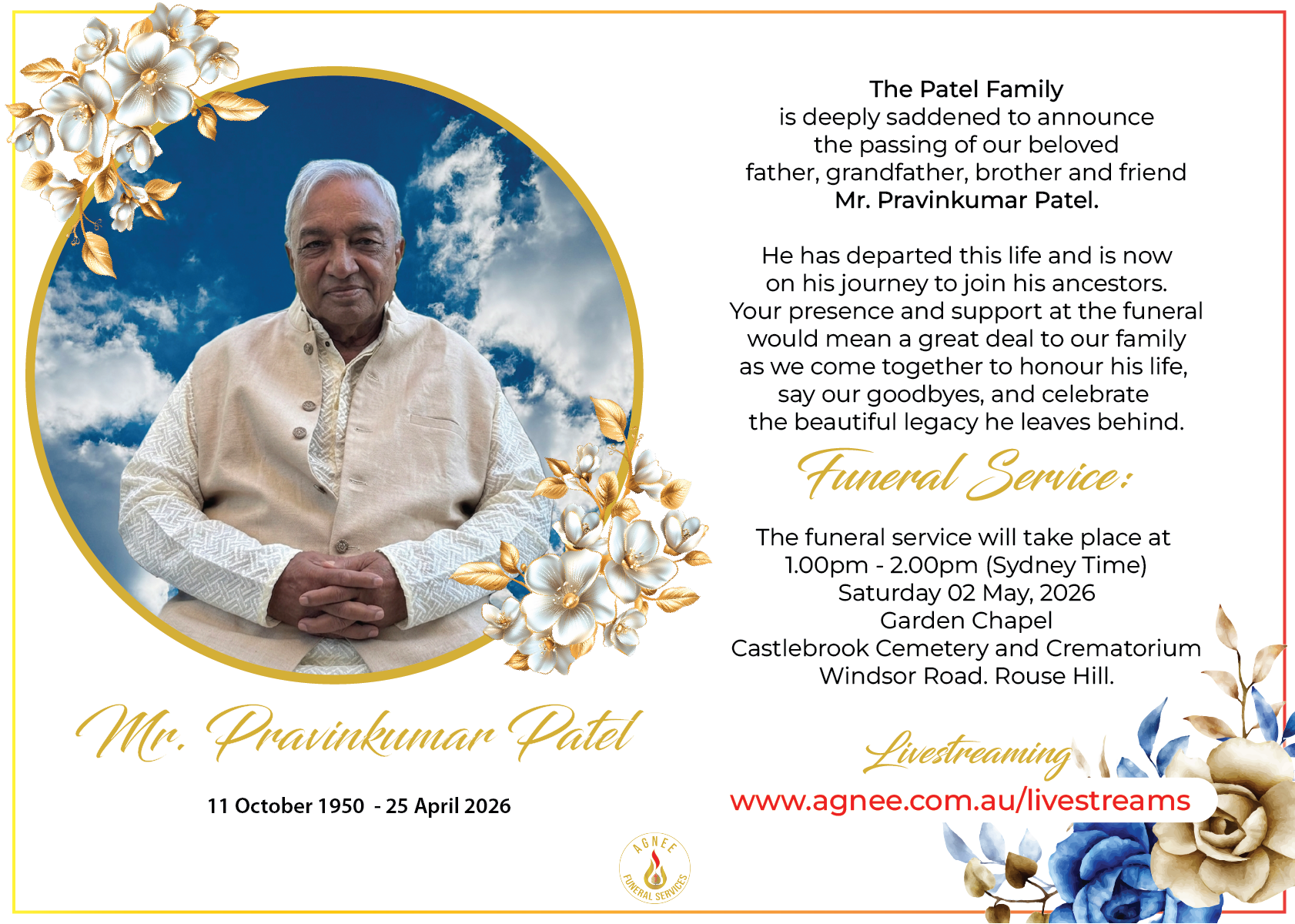Funeral Notice of the late Mr Pravinkumar Patel Funeral Notice of the late Mr Pravinkumar Patel